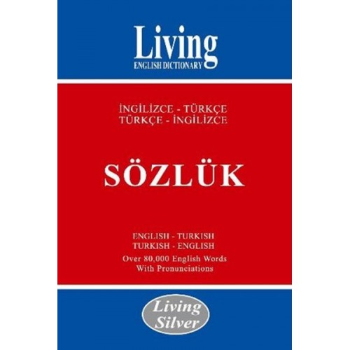 Living Silver İngilizce-Türkçe Türkçe-İngilizce Sözlük