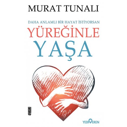 Yüreğinle Yaşa