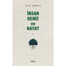 İnsan Deniz ve Hayat