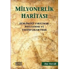 Milyonerlik Haritası -  Zenginliği Yaratmak, Paylaşmak ve Tadını Çıkartmak