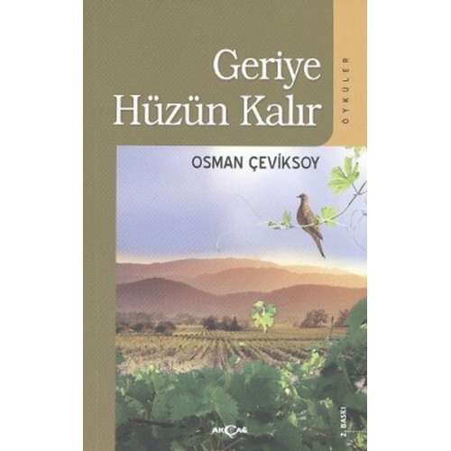 Geriye Hüzün Kalır