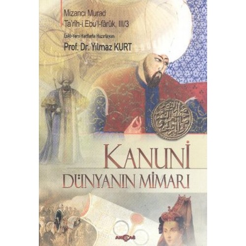 Kanuni - Dünyanın Mimarı