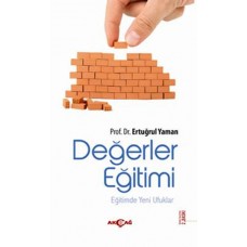 Değerler Eğitimi  Eğitimde Yeni Ufuklar