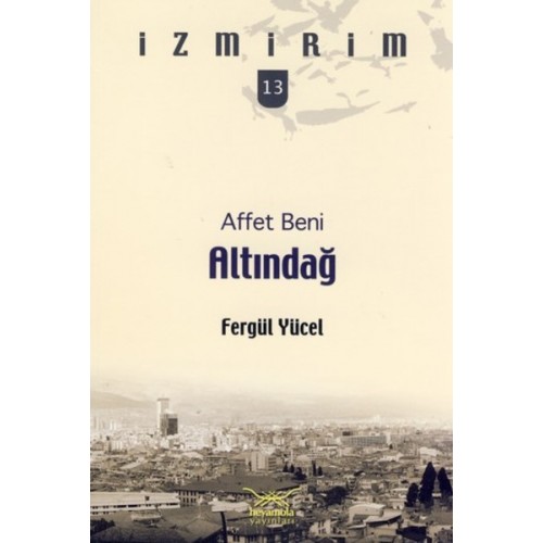 Affet Beni Altındağ / İzmirim -13