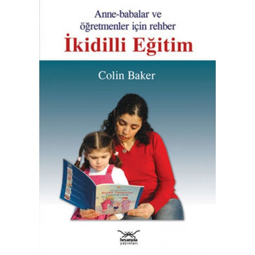 İkidilli Eğitim  Anne-Babalar ve Öğretmenler İçin Rehber