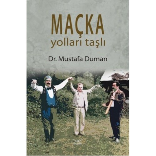 Maçka Yoları taştan