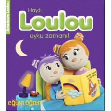 Arkadaşım Loulou 3 - Haydi Loulou Uyku Zamanı