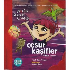 Narın Sanat Günlüğü 2 - Cesur Kaşifler (Hale Asaf)