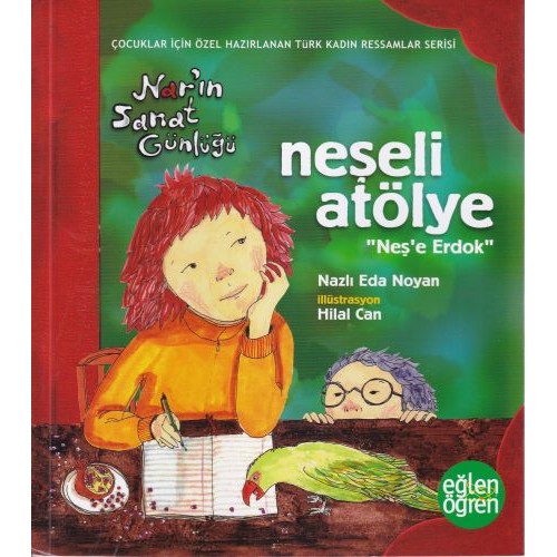 Narın Sanat Günlüğü 3 - Neşeli Atölye (Neşe Erdok)