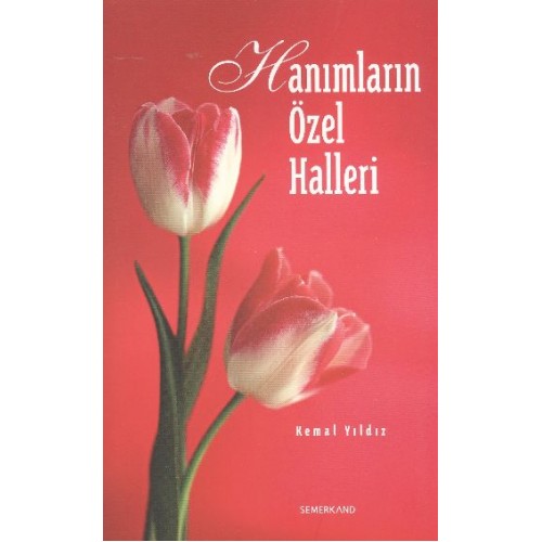 Hanımların Özel Halleri