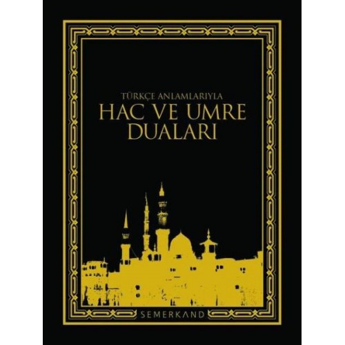 Hac ve Umre Duaları