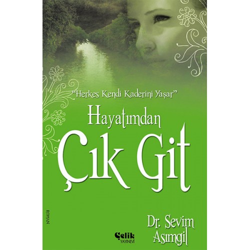 Hayatımdan Çık Git