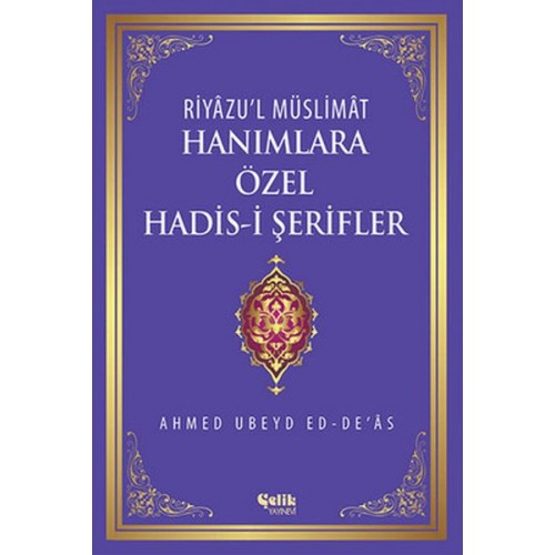 Hanımlara Özel Hadis-i Şerifler (Ciltli)