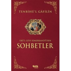 Sohbetler Tenbihü'l Gafilin