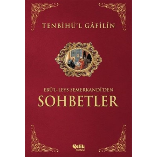 Sohbetler Tenbihü'l Gafilin