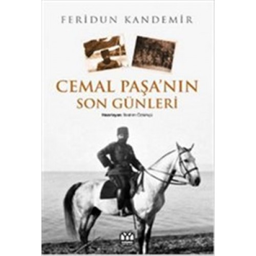 Cemal Paşa'nın Son Günleri