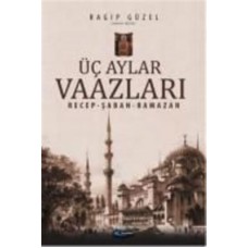 Üç Aylar Vaazları (Recep-Şaban-Ramazan)