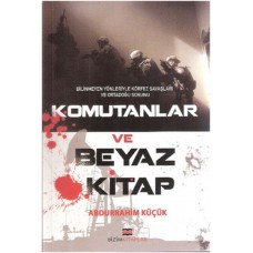 Komutanlar ve Beyaz Kitap