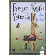 Eşeğin Keyfi Yerinde