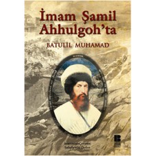 İmam Şamil Ahhulgoh'ta