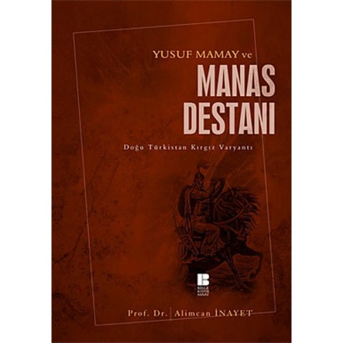 Yusuf Mamay ve Manas Destanı