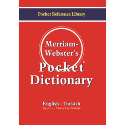 Merriam Webster's Pocket Dictionary  English - Turkish İngilizce-Türkçe Cep Sözlüğü