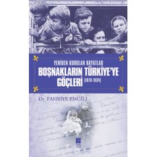 Boşnakların Türkiye'ye Göçleri (1878-1934)