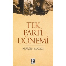 Tek Parti Dönemi