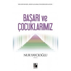 Başarı ve Çocuklarımız