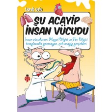 Şu Acayip İnsan Vücudu