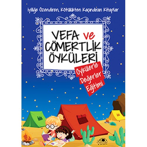 Vefa Ve Cömertlik Öyküleri