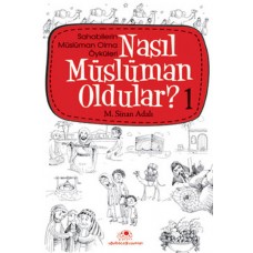 Nasıl Müslüman Oldular 1