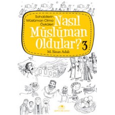 Nasıl Müslüman Oldular 3