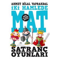 Satranç Oyunları 2 ''İki Hamlede Mat''