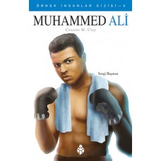 Örnek İnsanlar Dizisi-3 Muhammed Ali