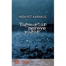 Yağmurlar Nereye Yağar