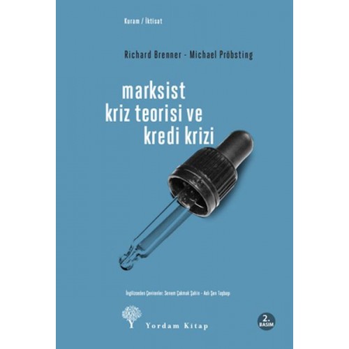 Marksist Kriz Teorisi ve Kredi Krizi