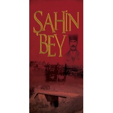 Şanlı Müdafaa Şahin Bey