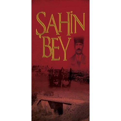 Şanlı Müdafaa Şahin Bey