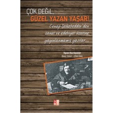 Çok Değil, Güzel Yazan Yaşar!