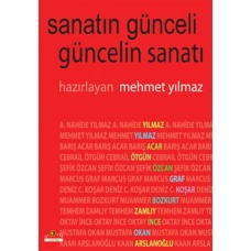 Sanatın Günceli Güncelin Sanatı