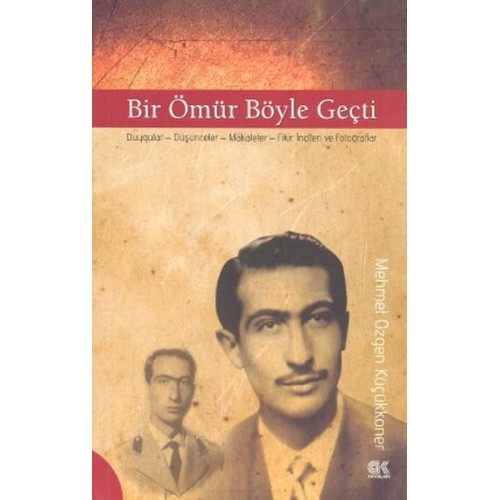 Bir Ömür Böyle Geçti