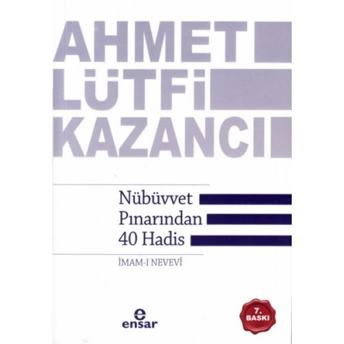 Nübüvvet Pınarından Kırk Hadis