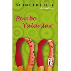 Pembe Yalanlar / Yatılı Okul Fısıltıları-2