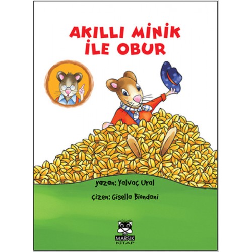 Akıllı Minik ile Obur