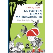 La Fonten Orman Mahkemesinde