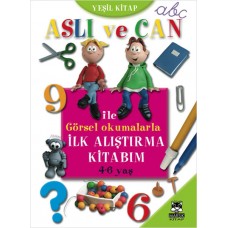 Aslı ve Can ile Görsel Okumalarla İlk Alıştırma Kitabım (Yeşil Kitap)