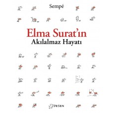 Elma Surat'ın Akılalmaz Hayatı