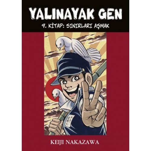 Yalınayak Gen 9. Kitap -  Sınırları Aşmak