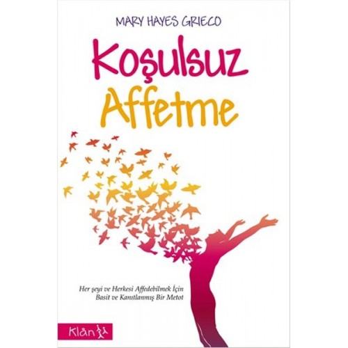 Koşulsuz Affetme